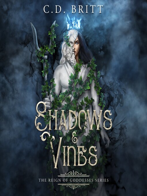 Title details for Shadows and Vines by C.D. Britt - Available